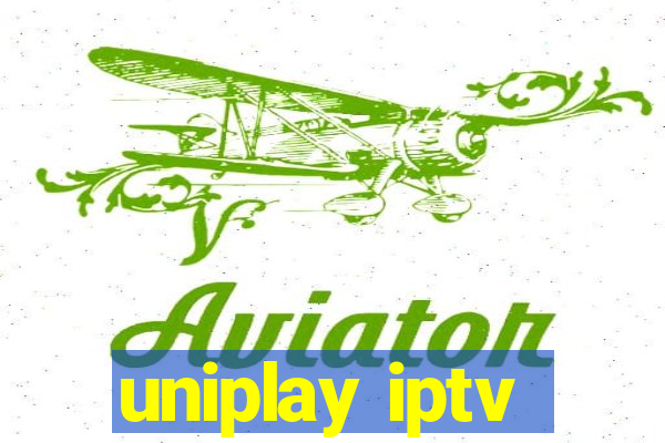 uniplay iptv